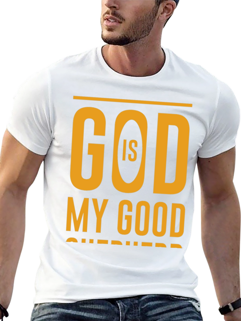 God Is My Good Shepherd Christian T-Shirt