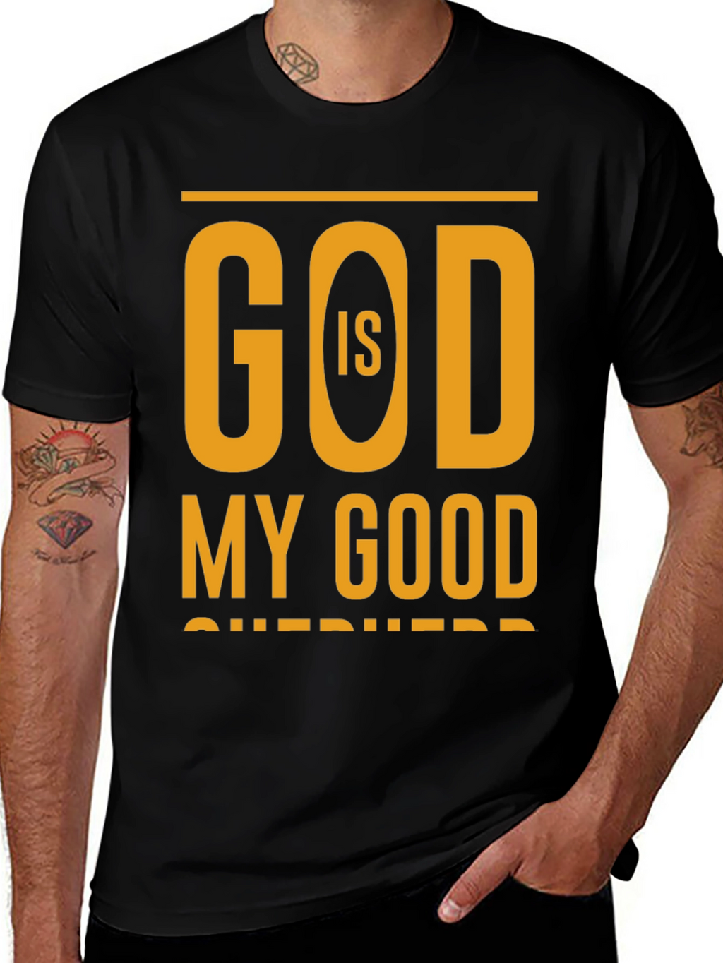 God Is My Good Shepherd Christian T-Shirt
