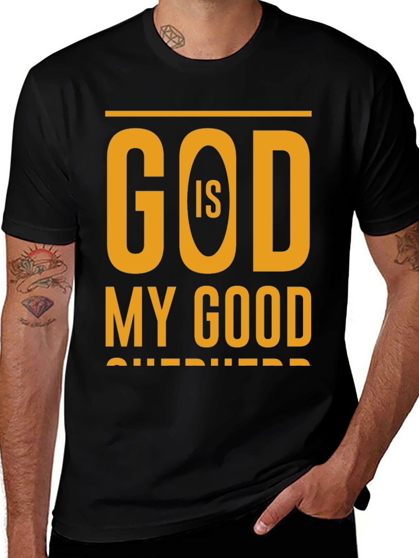 God Is My Good Shepherd Christian T-Shirt