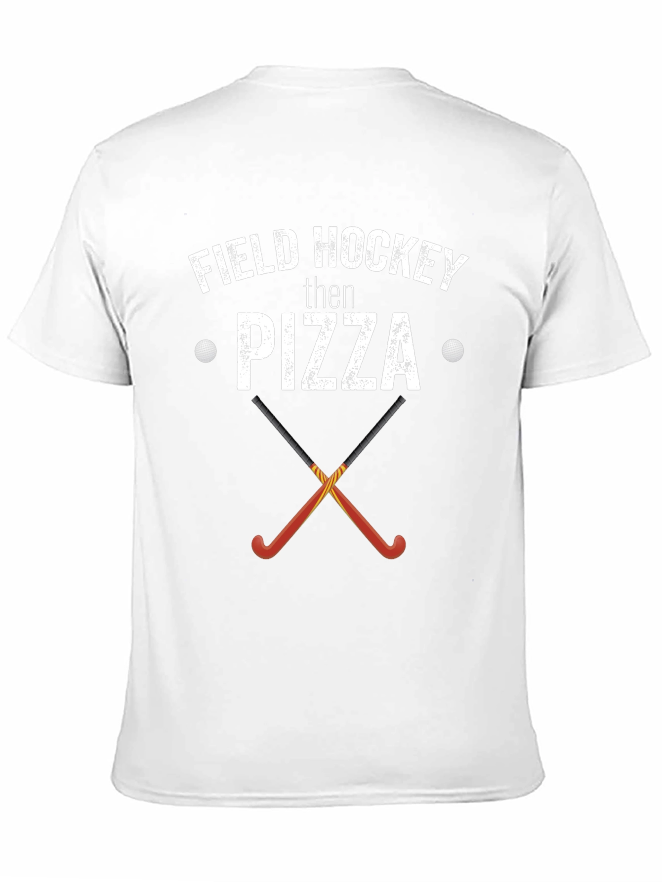 Field Hockey Then Pizza T-Shirt