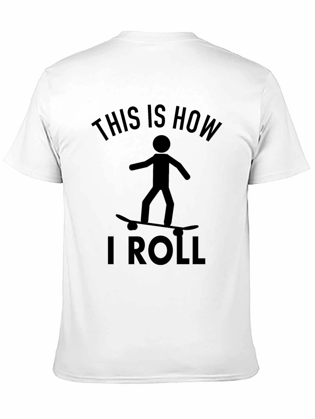 Skateboarding Stick Figure T-Shirt: This Is How I Roll