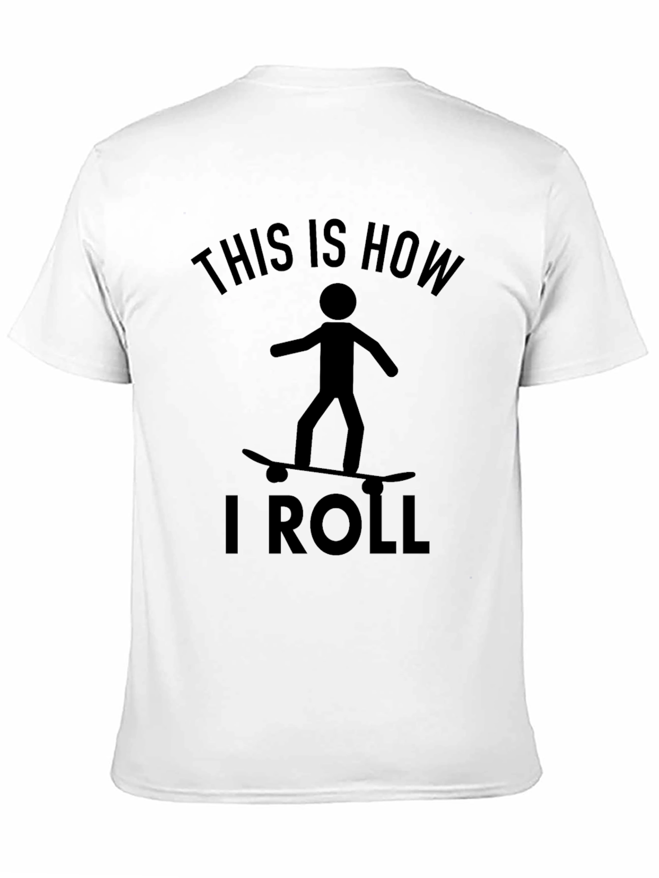 Skateboarding Stick Figure T-Shirt: This Is How I Roll