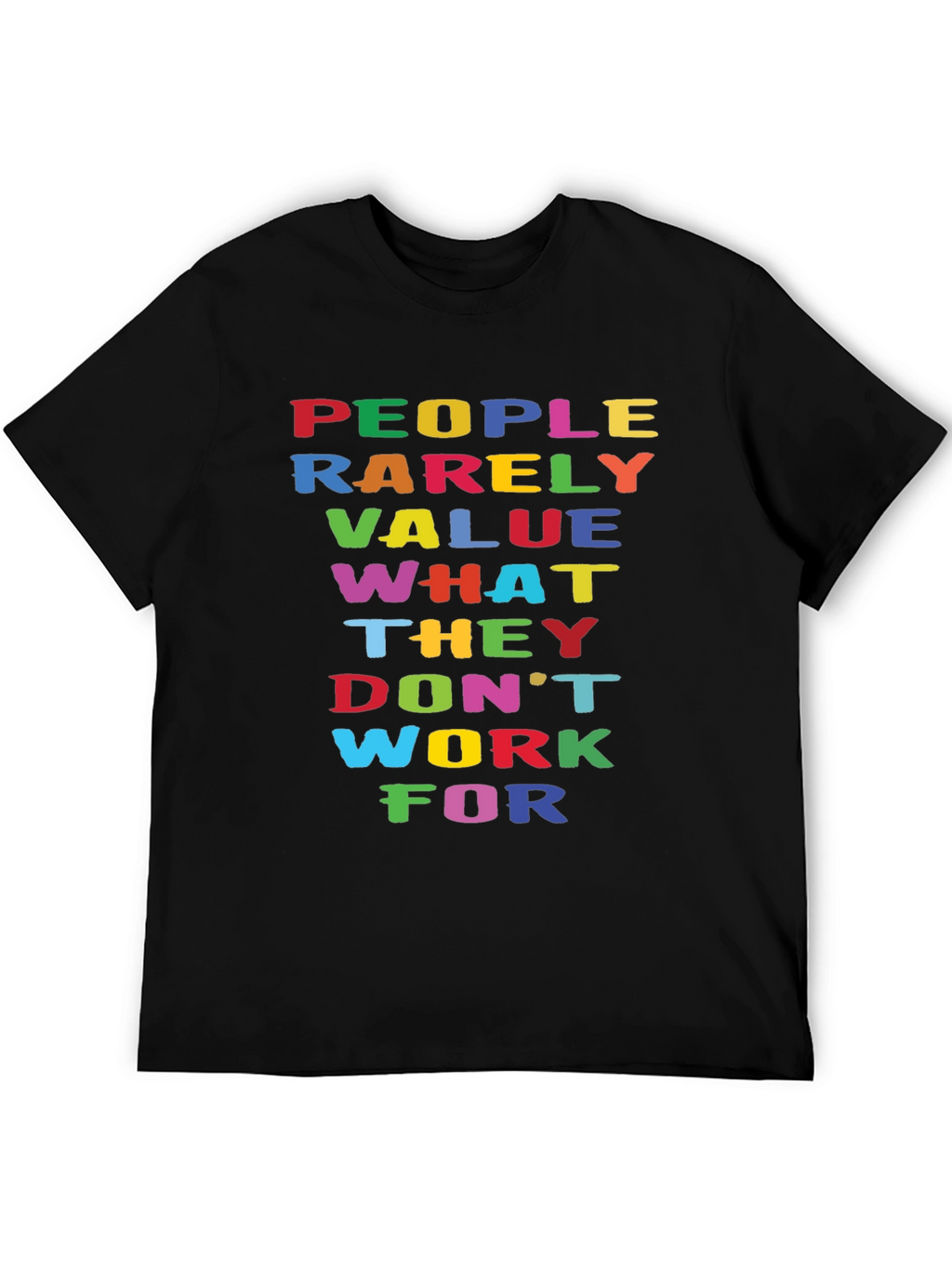 Motivational Quote Graphic T-Shirt