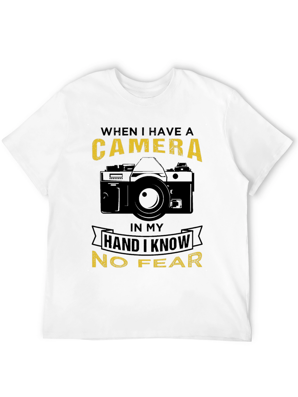 Camera Lover T-Shirt - No Fear Photographer Tee