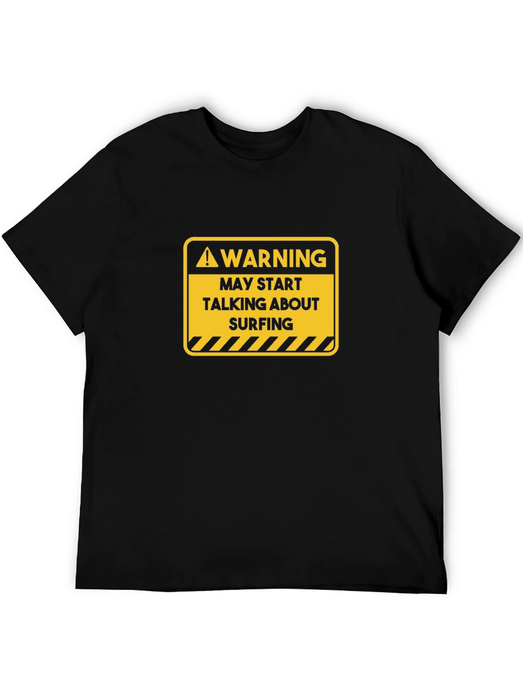 Warning Surfing T-Shirt -  Humorous Graphic Tee