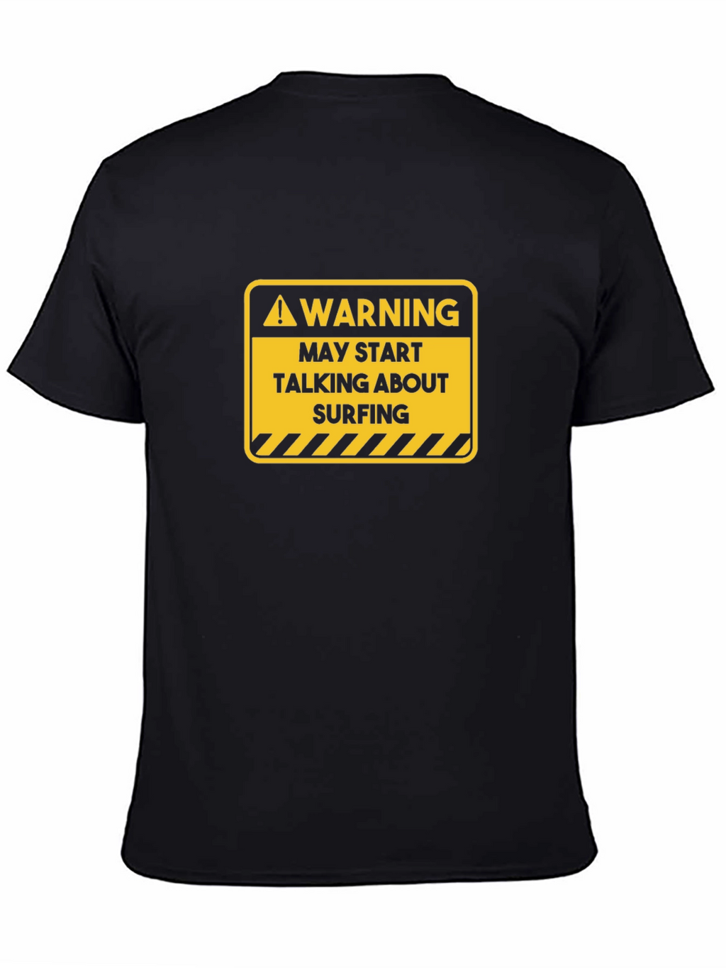 Warning Surfing T-Shirt -  Humorous Graphic Tee