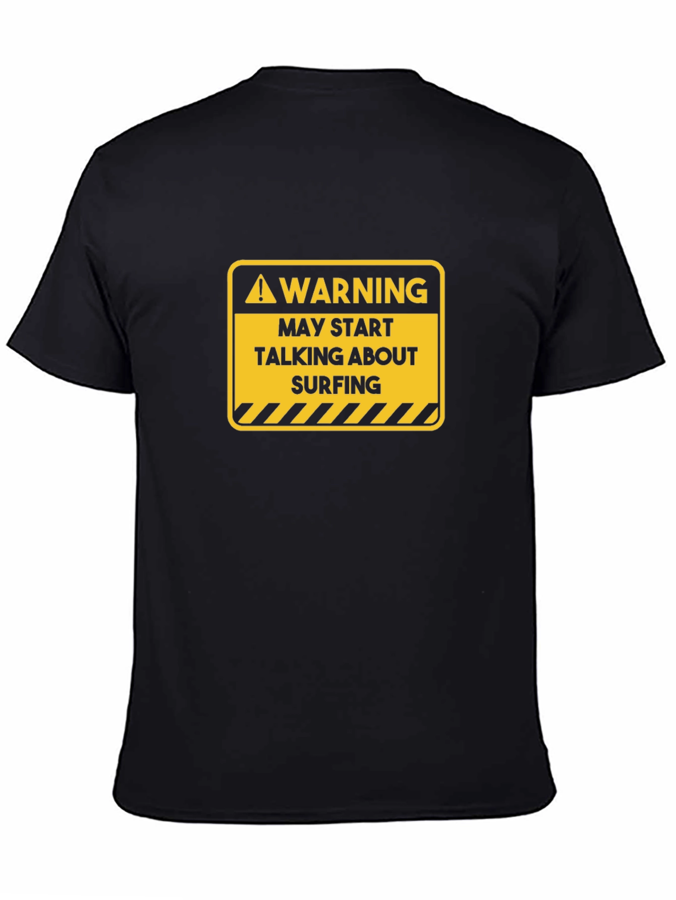 Warning Surfing T-Shirt -  Humorous Graphic Tee