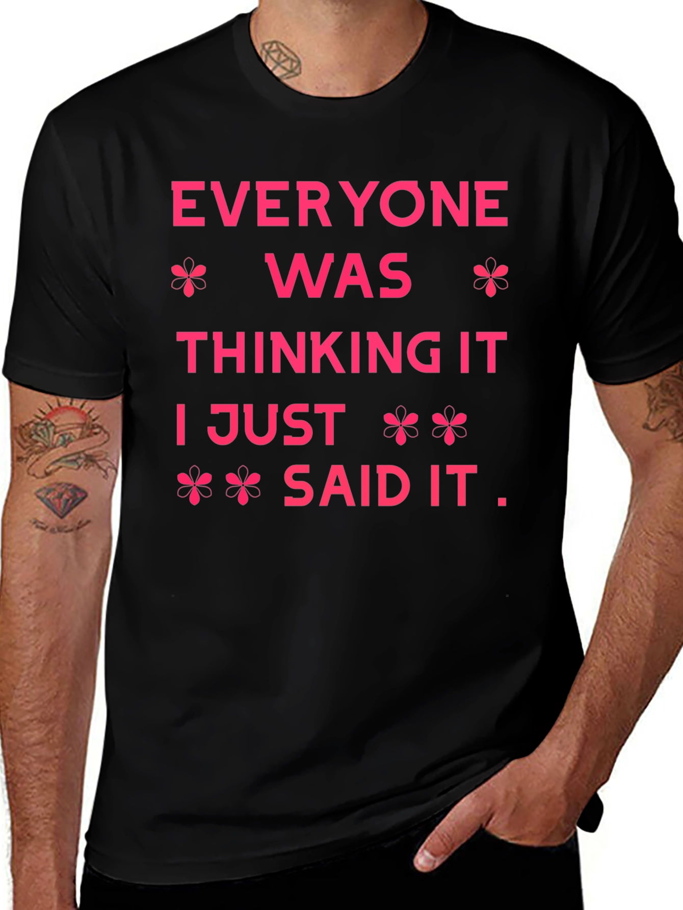 Everyone Was Thinking It Graphic Tee