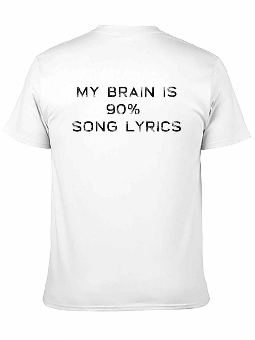 My Brain Is 90% Song Lyrics Funny Novelty T-Shirt