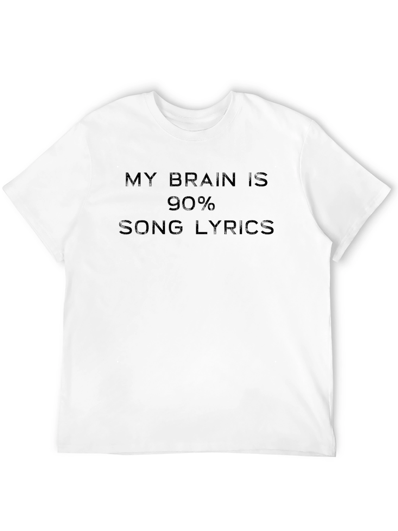 My Brain Is 90% Song Lyrics Funny Novelty T-Shirt