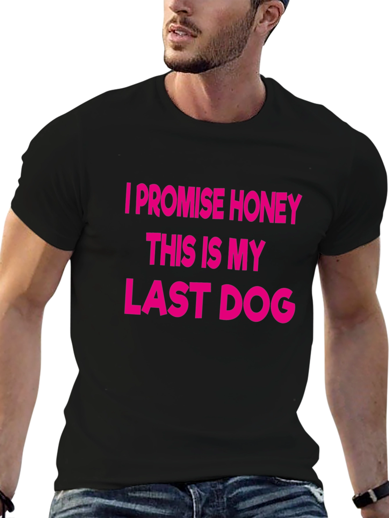 This Is My Last Dog T-Shirt – Funny Dog Lover Tee