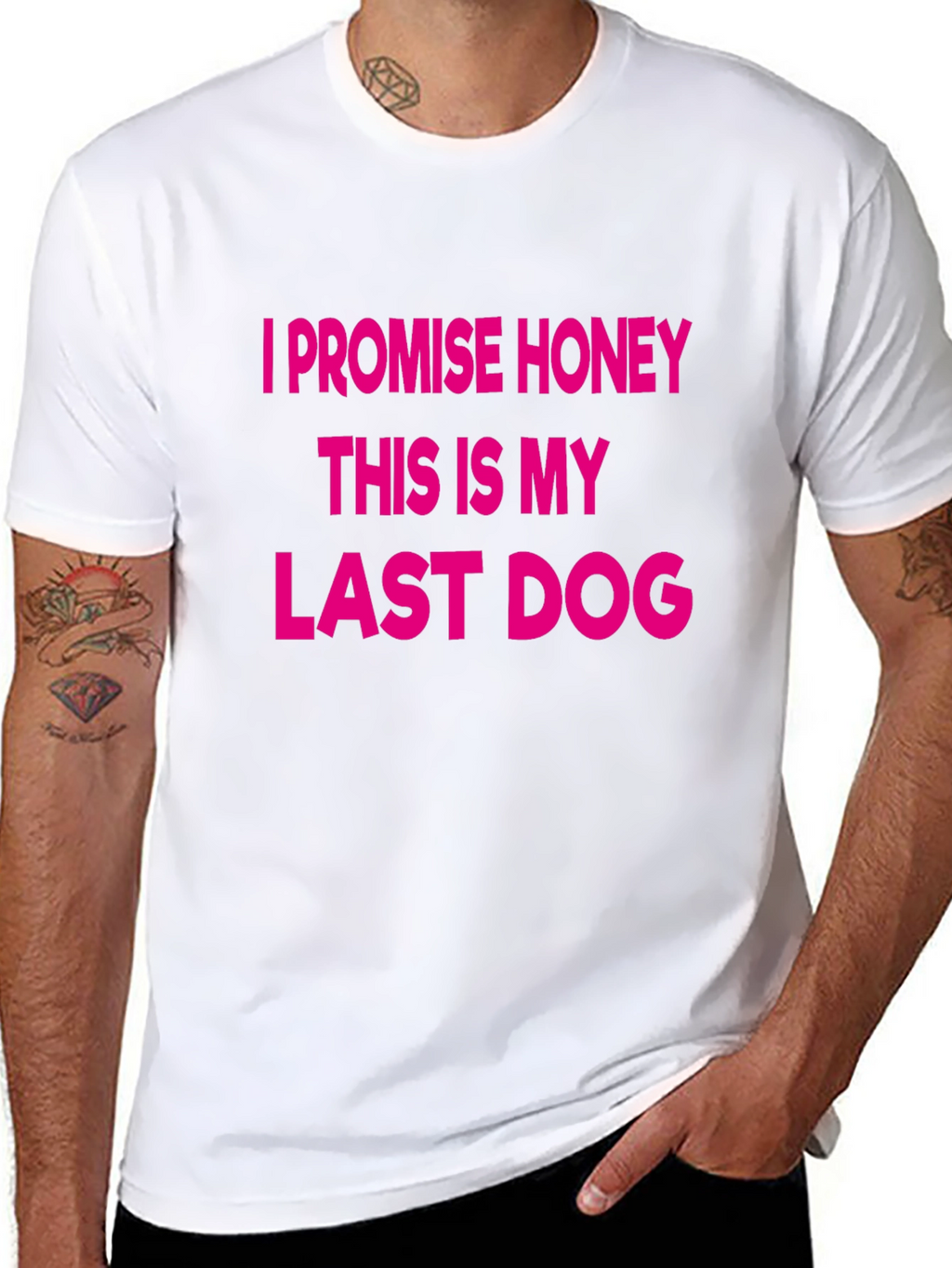 This Is My Last Dog T-Shirt – Funny Dog Lover Tee