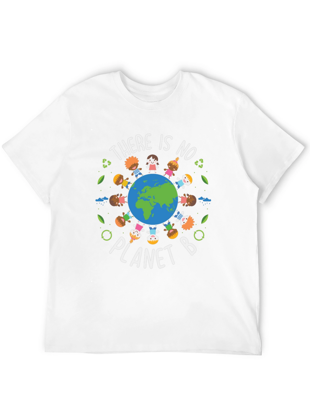 Earth Day T-Shirt - There Is No Planet B