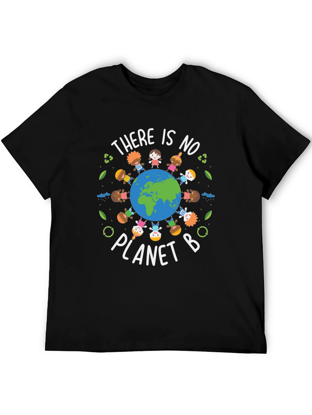 Earth Day T-Shirt - There Is No Planet B