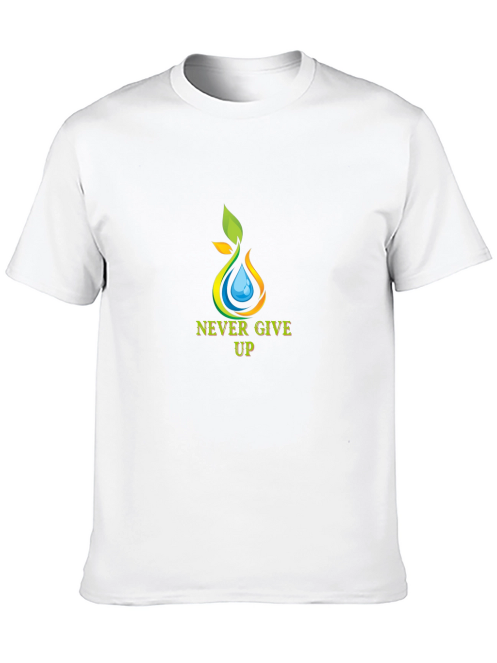 Never Give Up Graphic Tee - Motivational T-Shirt
