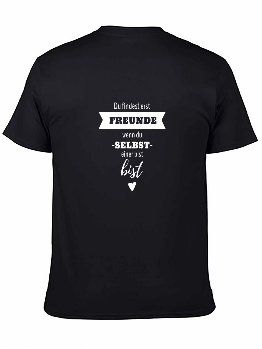 Du findest erst Freunde T-Shirt