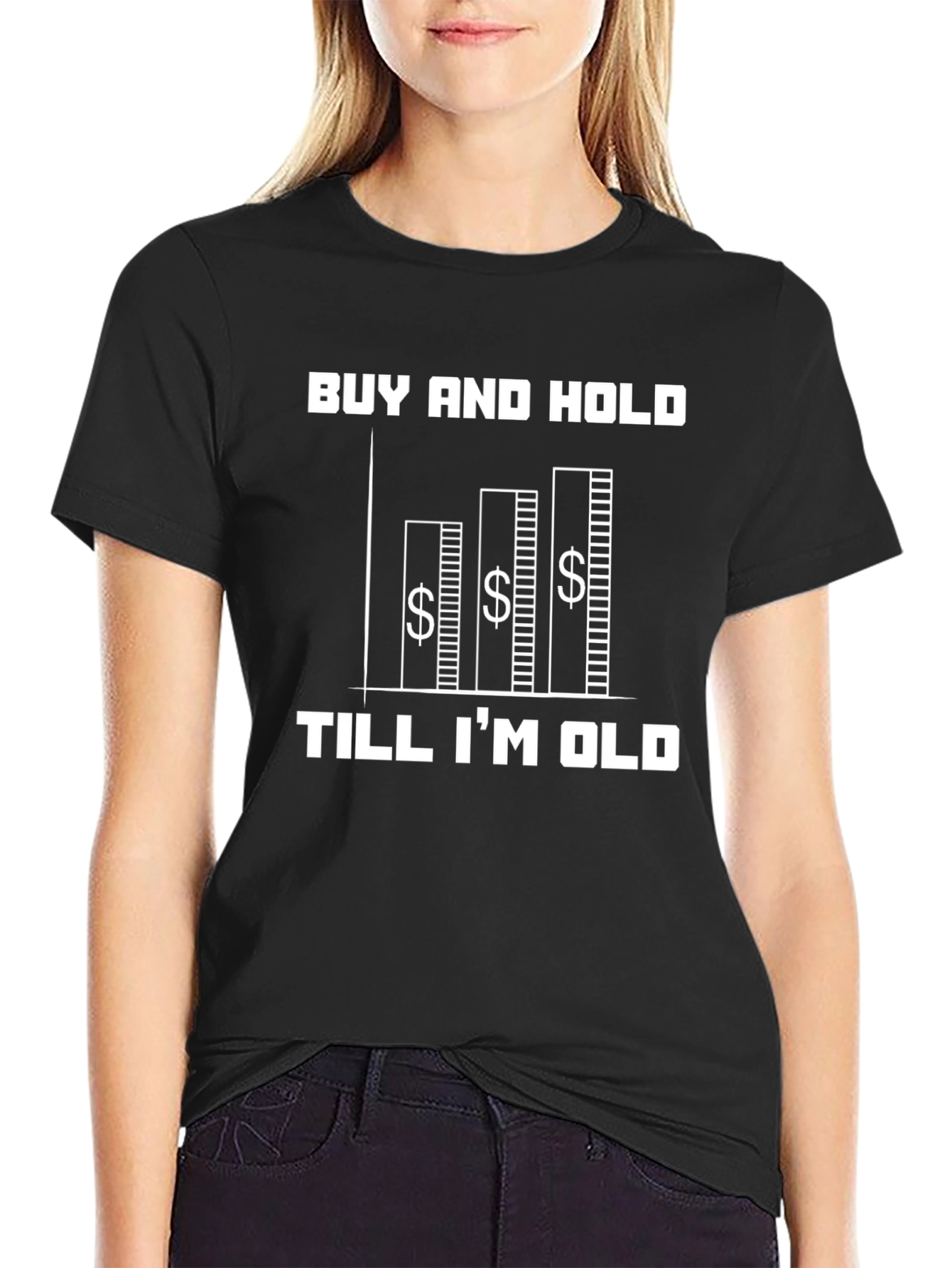 Buy and Hold T-Shirt - Stock Market Apparel