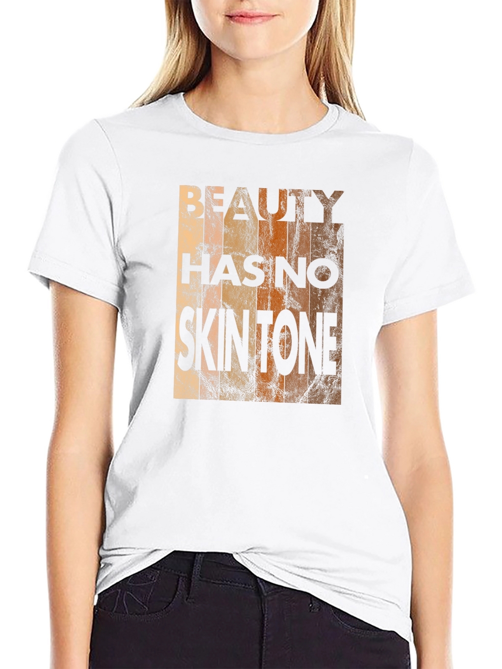 Beauty Has No Skin Tone T-Shirt - Unisex