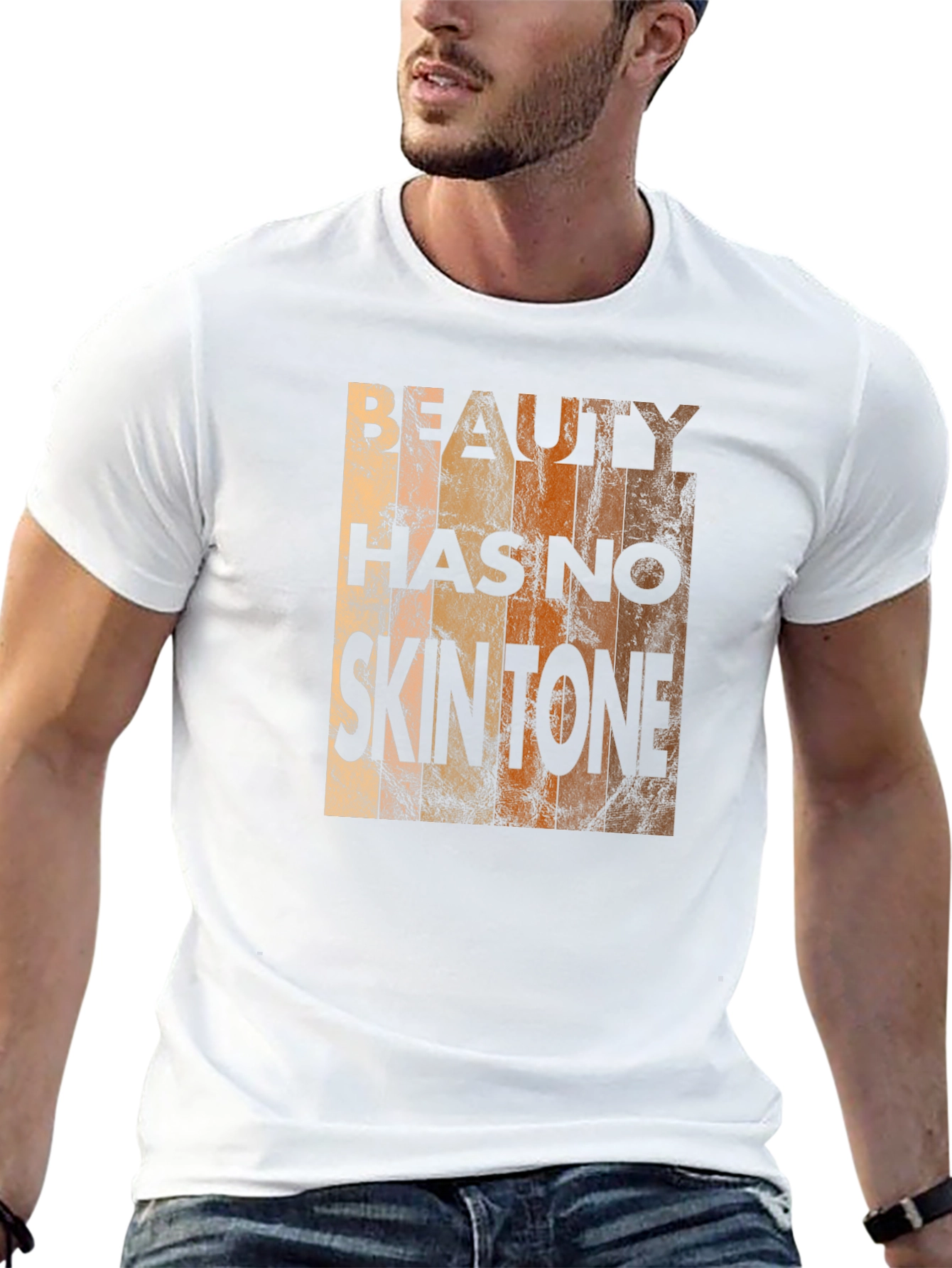 Beauty Has No Skin Tone T-Shirt - Unisex