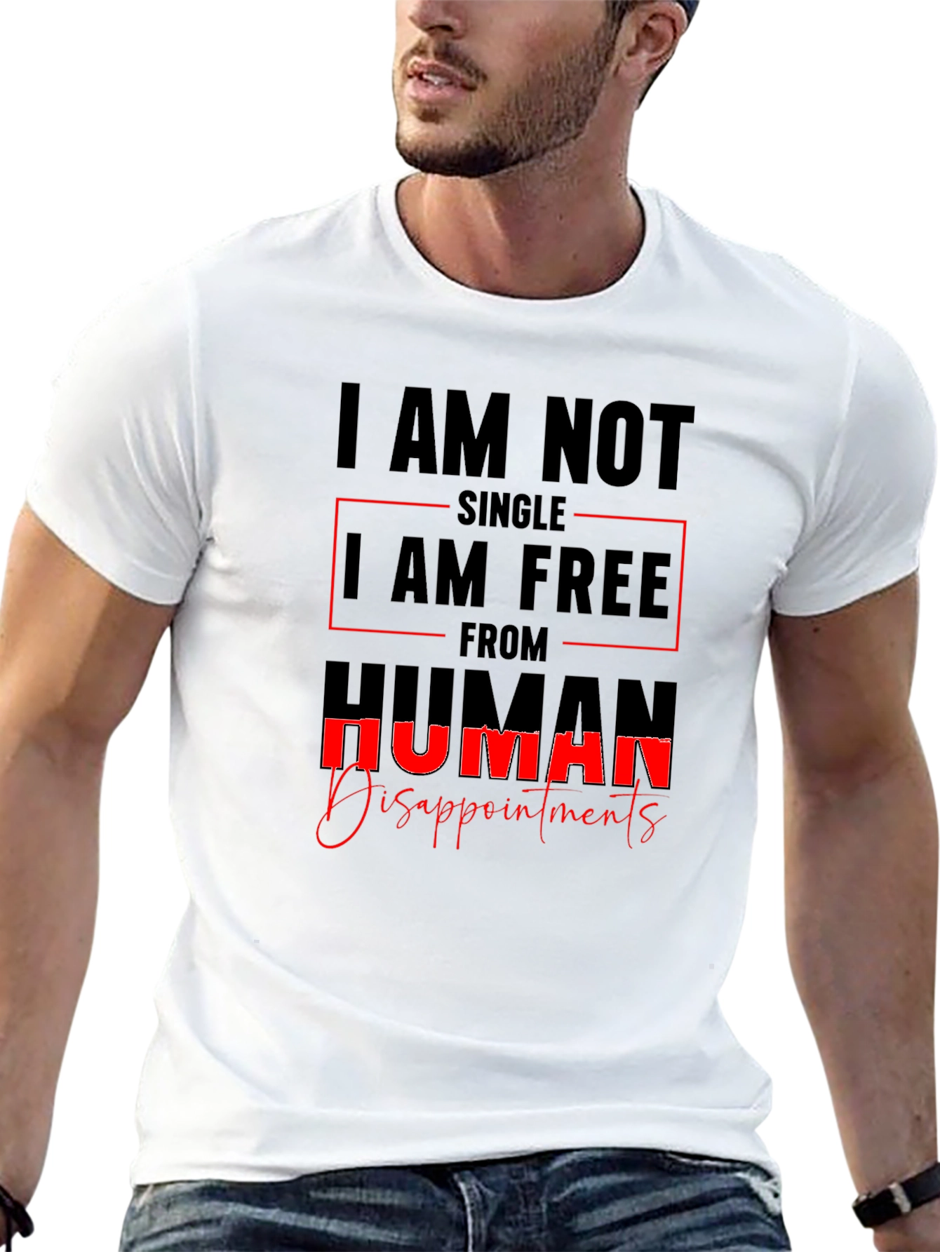 I AM NOT SINGLE T-Shirt Sarcastic Tee