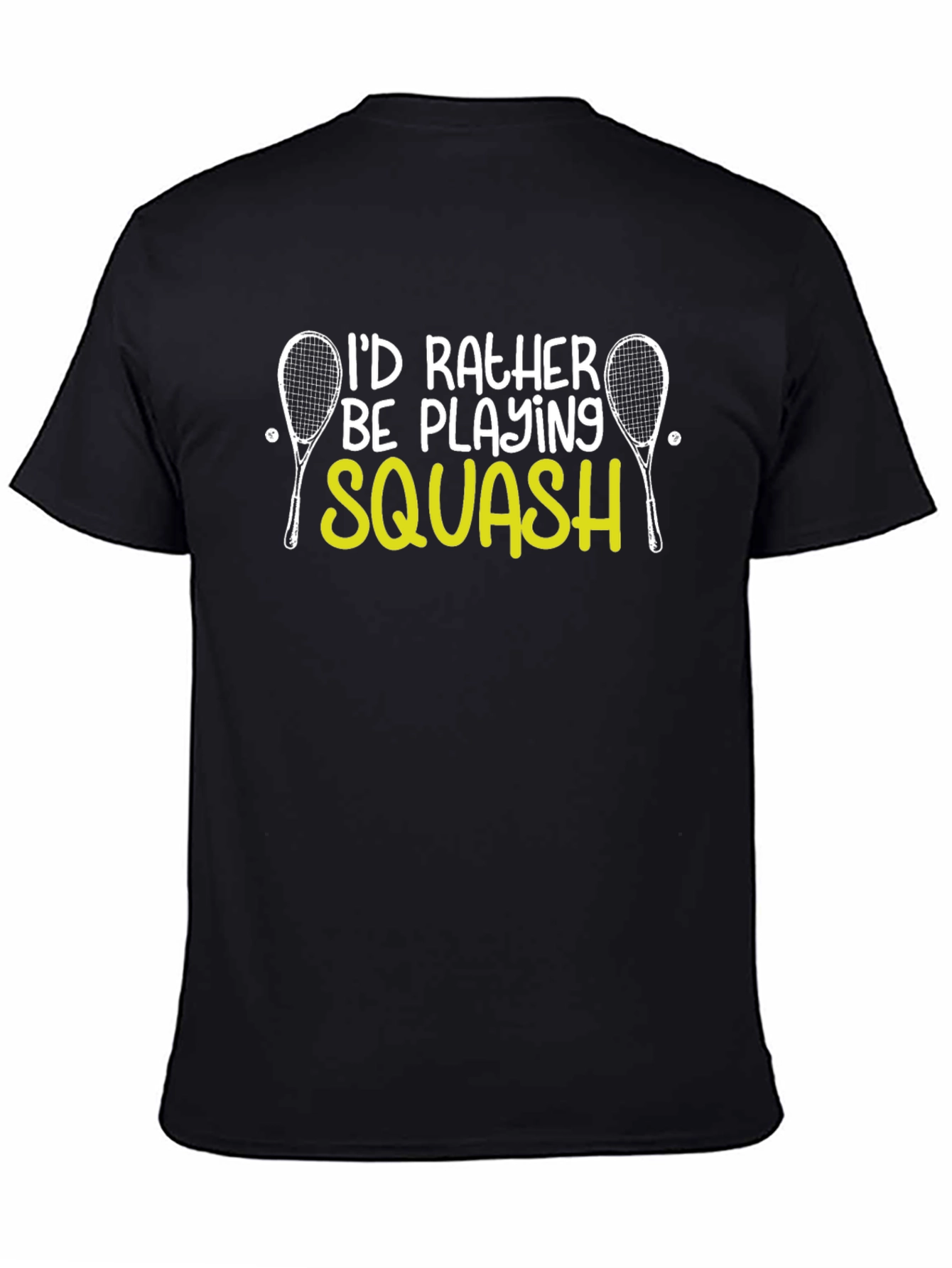 Id Rather Be Playing Squash T-Shirt