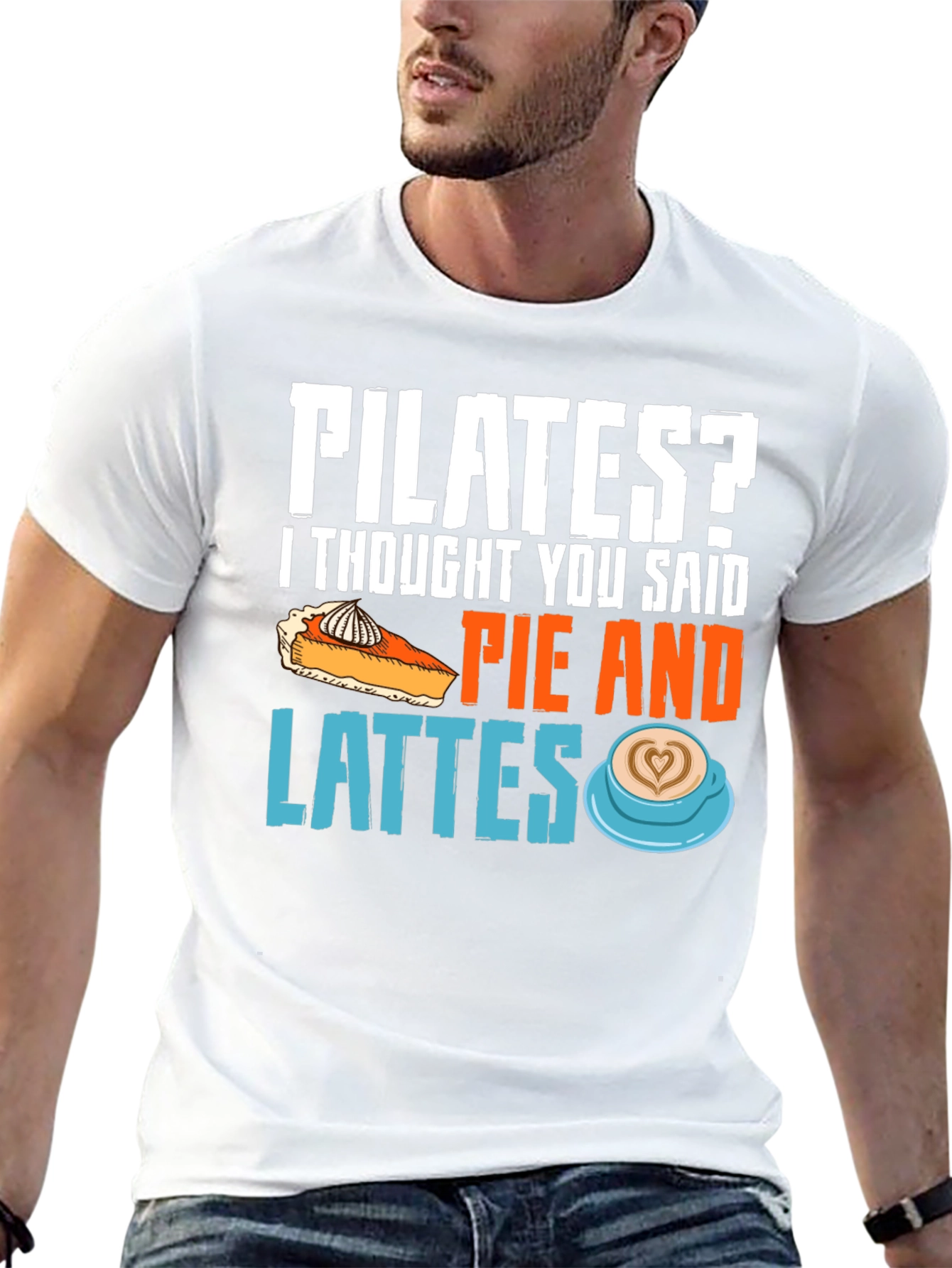 Pilates? Pie & Lattes Funny Graphic Tee