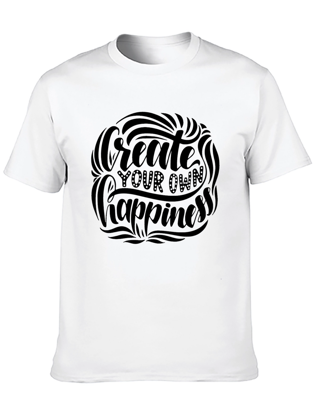 Create Your Own Happiness Black T-Shirt