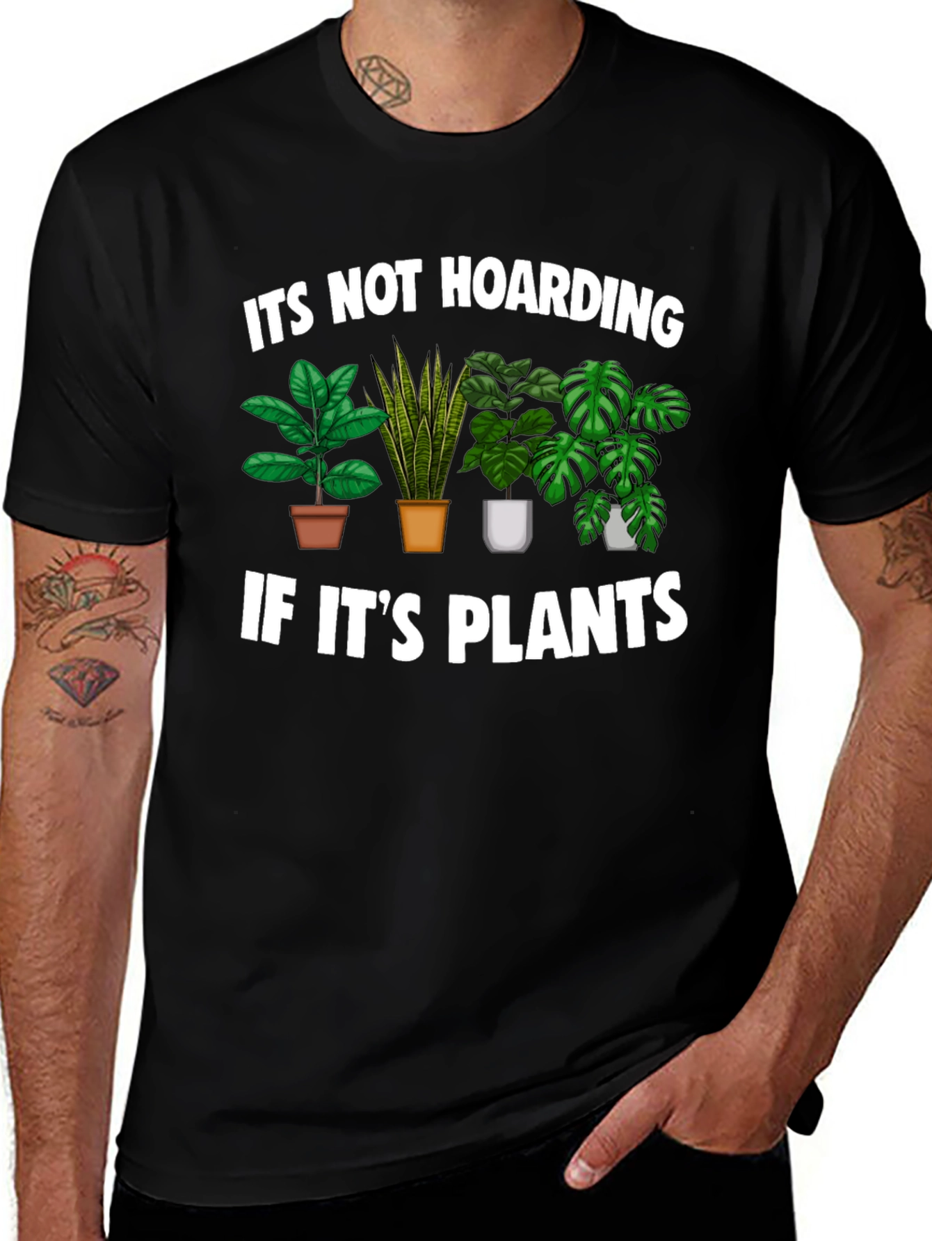 Funny Plant Lover T-Shirt - Its Not Hoarding!