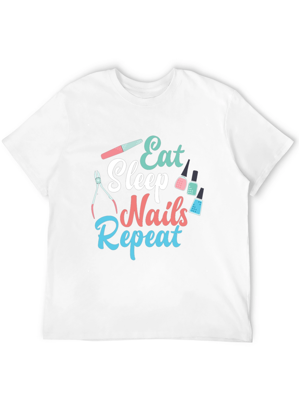Eat Sleep Nails Repeat Graphic Tee
