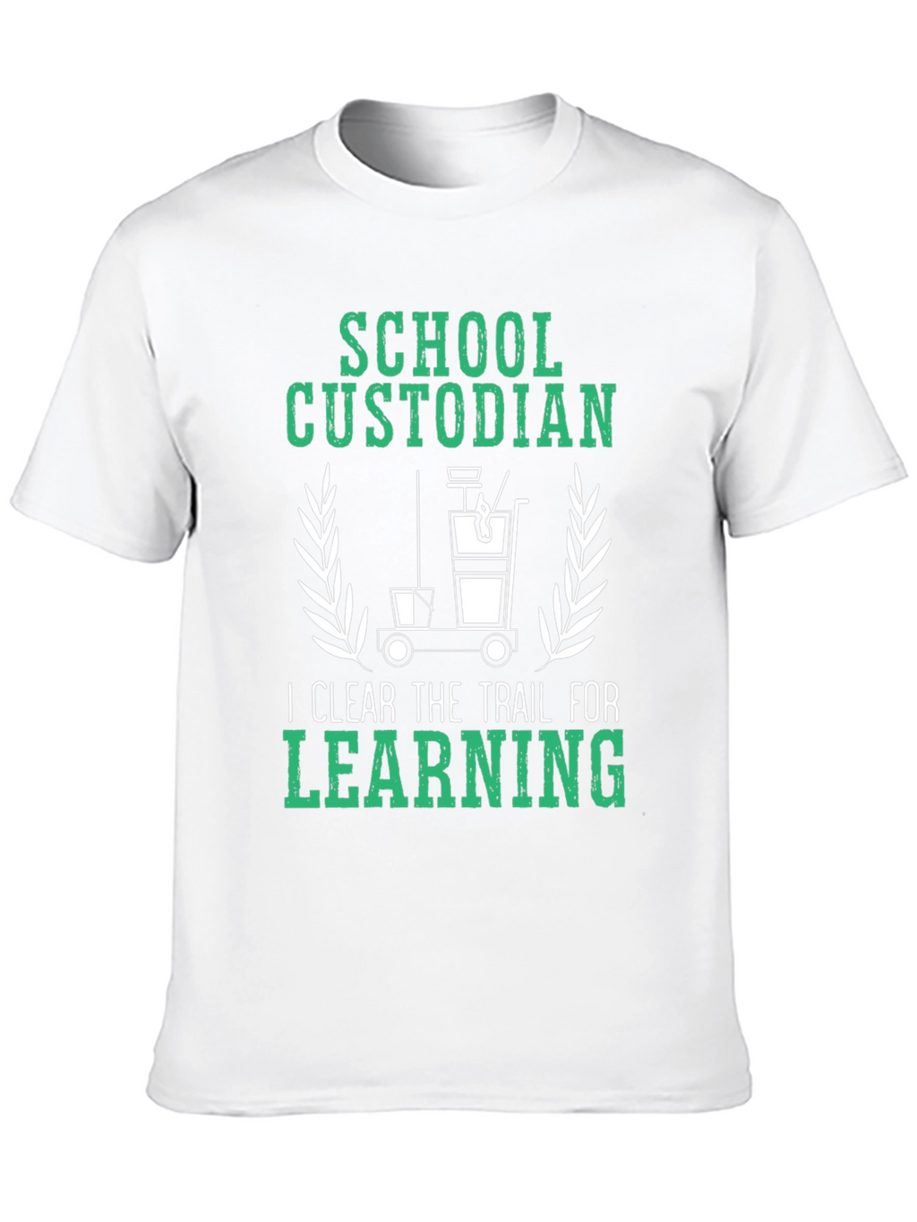 School Custodian T-Shirt: Clear the Trail for Learning