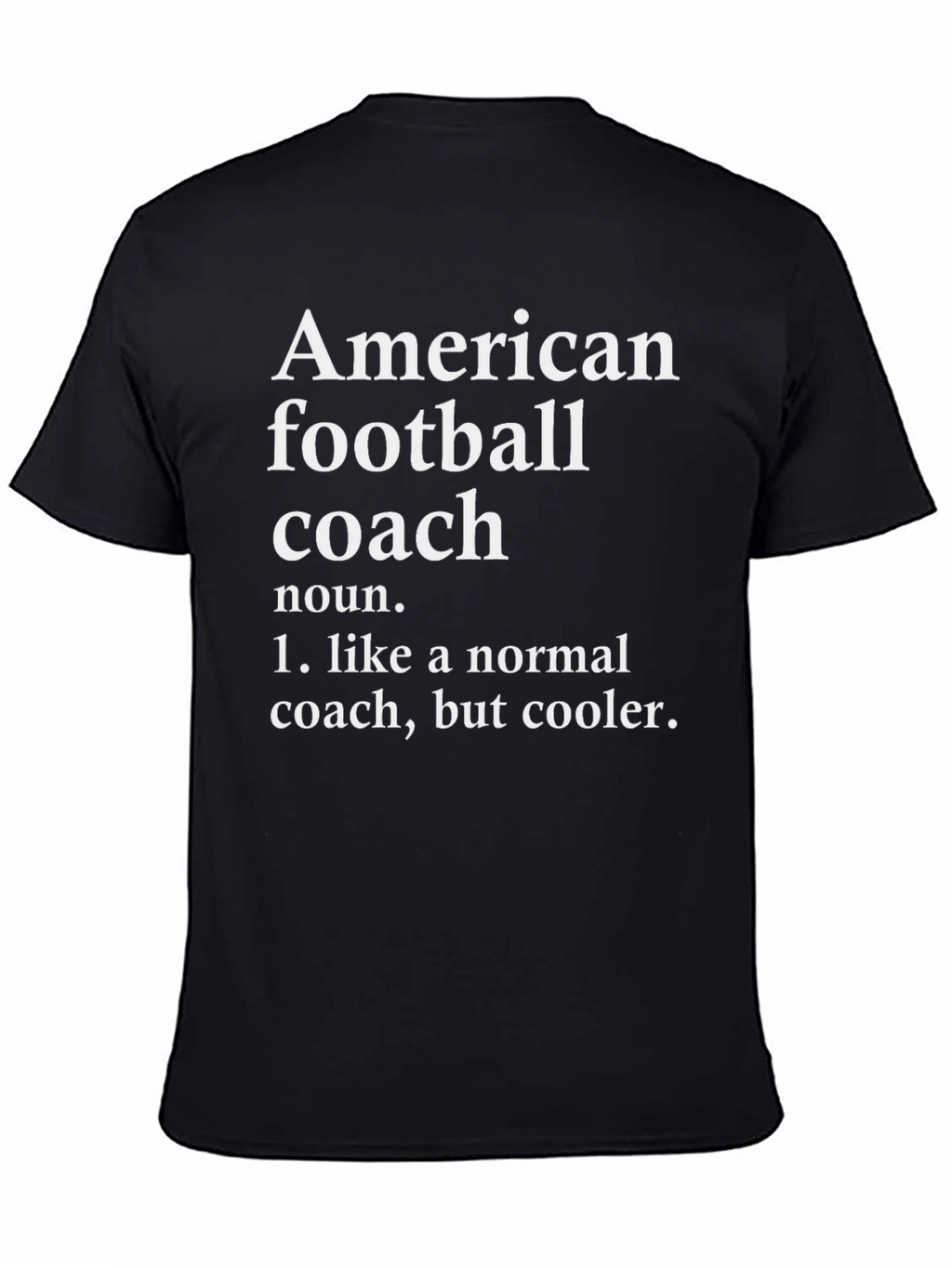 American Football Coach Definition T-Shirt