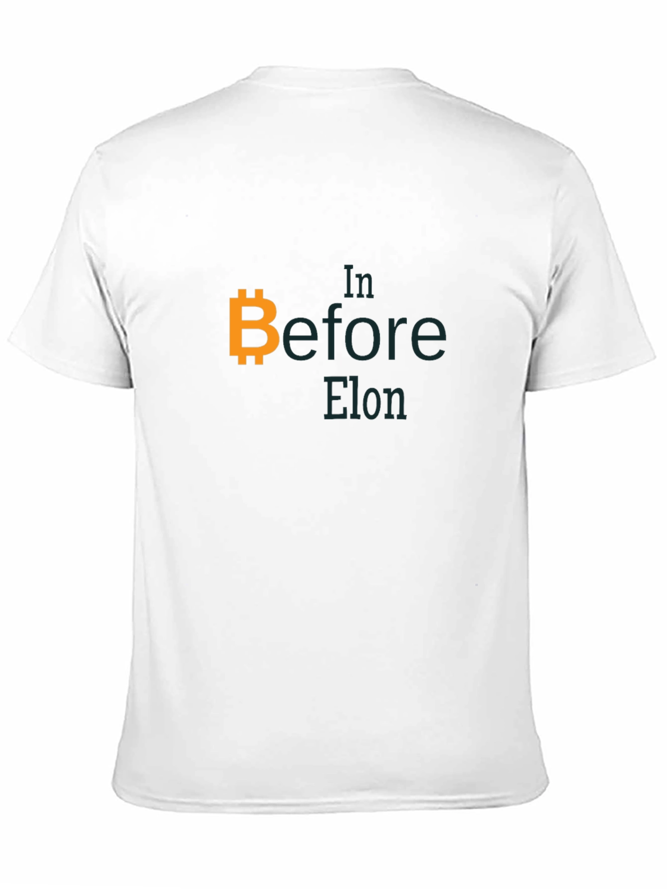 Bitcoin T-Shirt - In Before Elon Crypto Tee