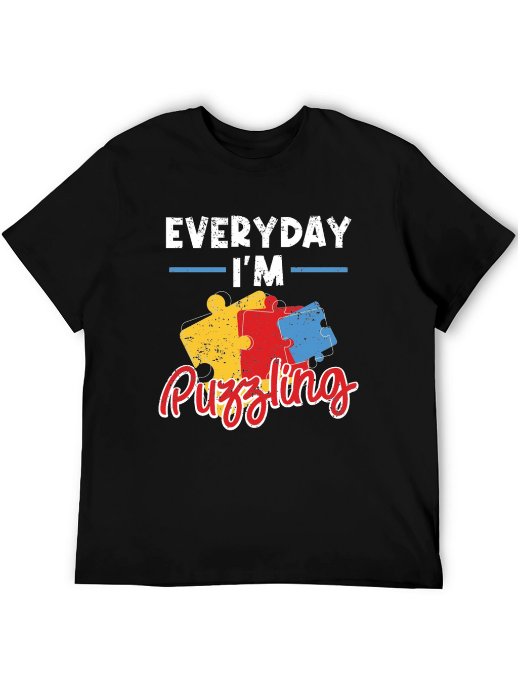 Everyday Im Puzzling T-Shirt