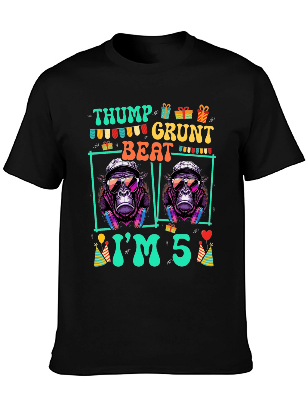Thump Grunt Beat Im 5 Birthday Gorilla T-Shirt