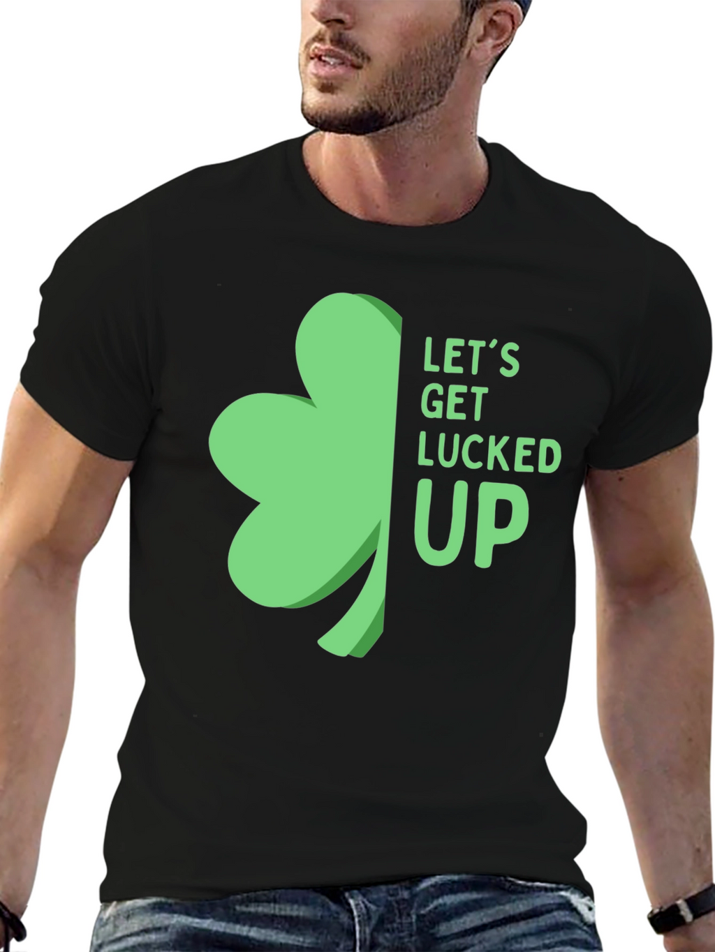 St. Patricks Day Shamrock T-Shirt: Lets Get Lucked Up!