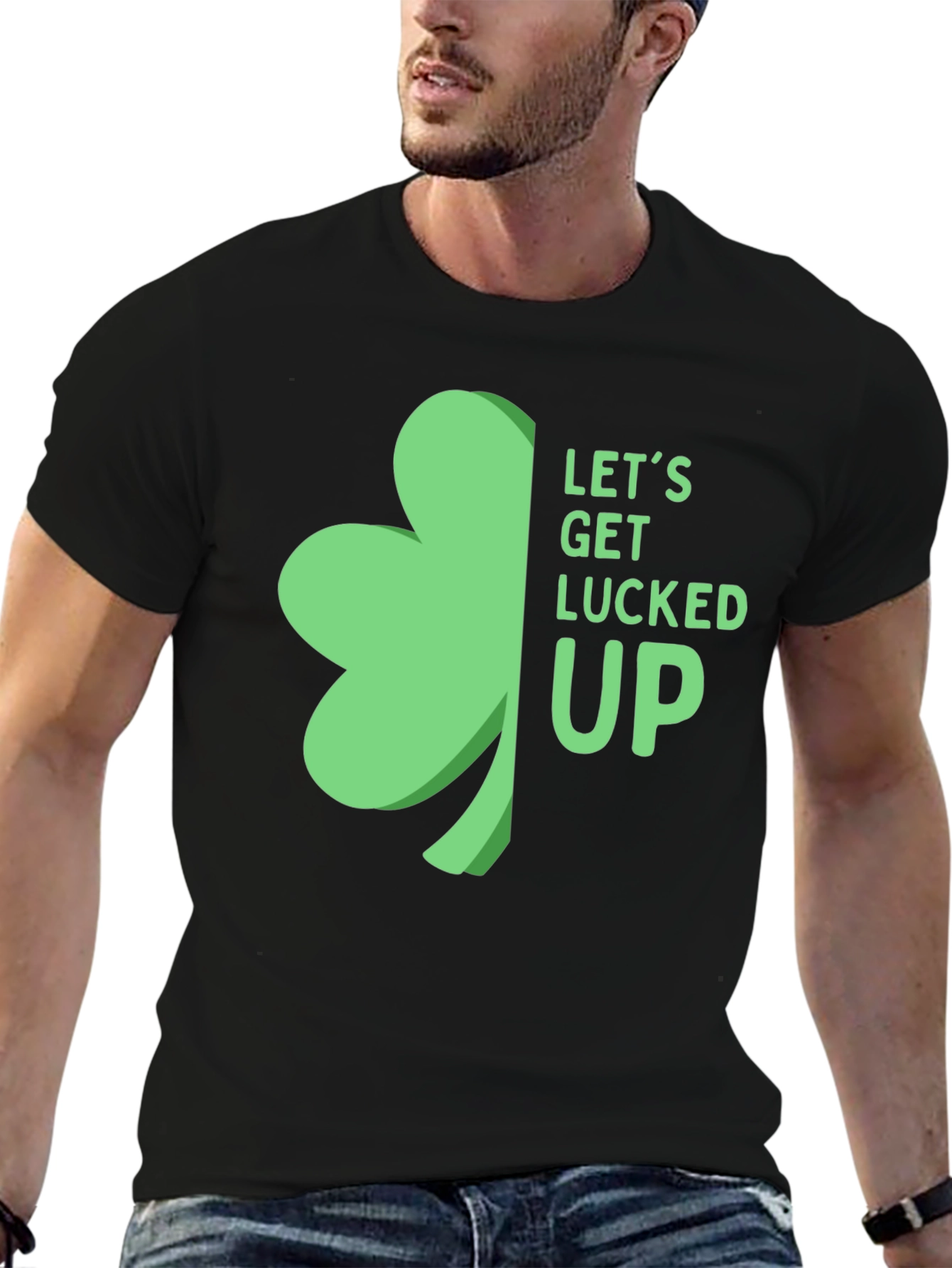 St. Patricks Day Shamrock T-Shirt: Lets Get Lucked Up!