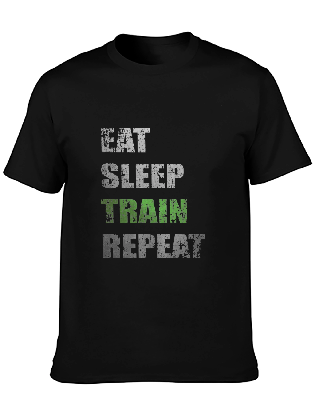 Eat Sleep Train Repeat Graphic Tee - Gym Fitness Shirt