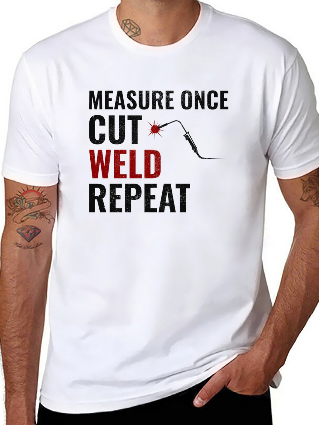 Welders T-Shirt: Measure Cut Weld Repeat