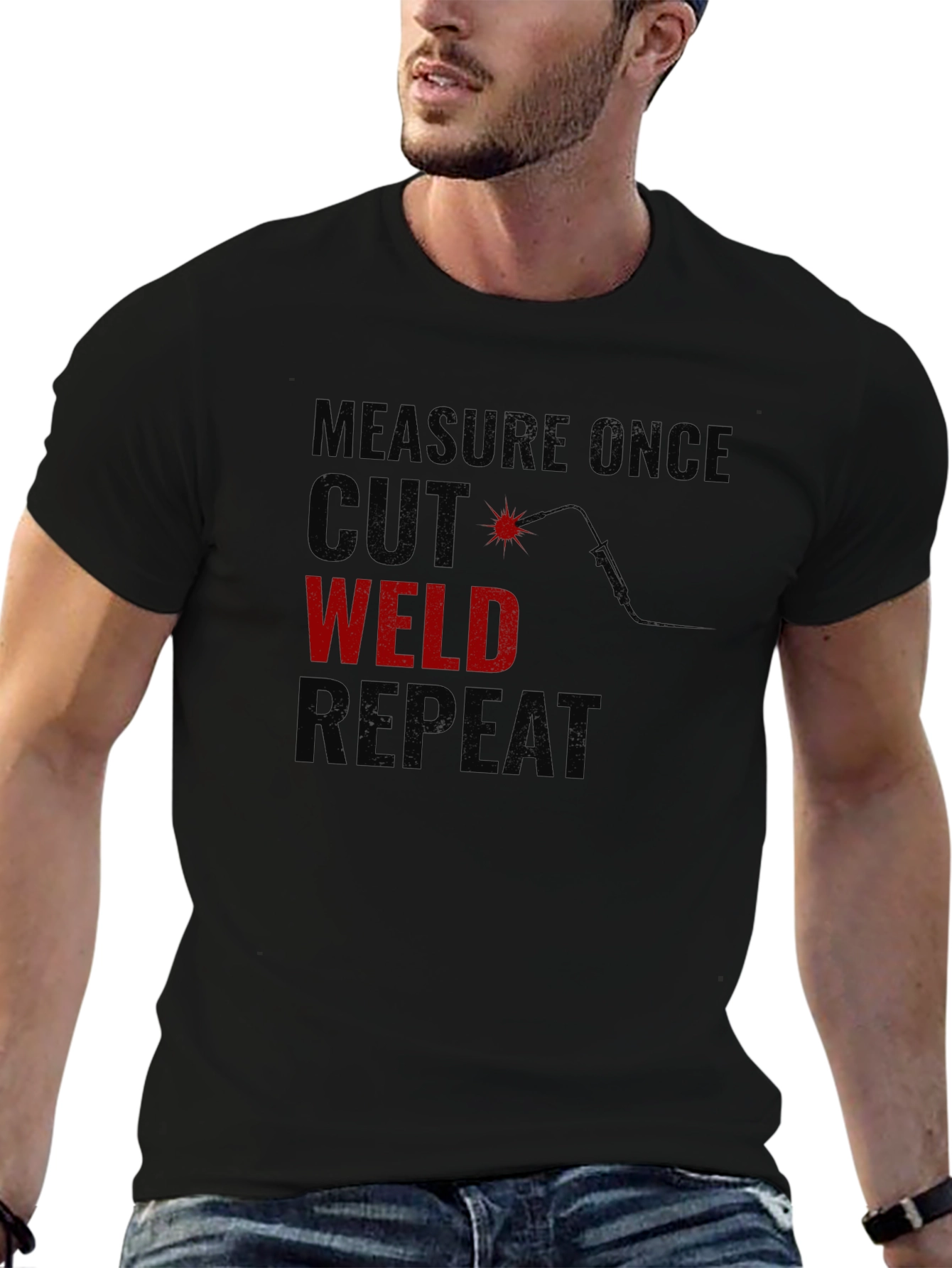 Welders T-Shirt: Measure Cut Weld Repeat