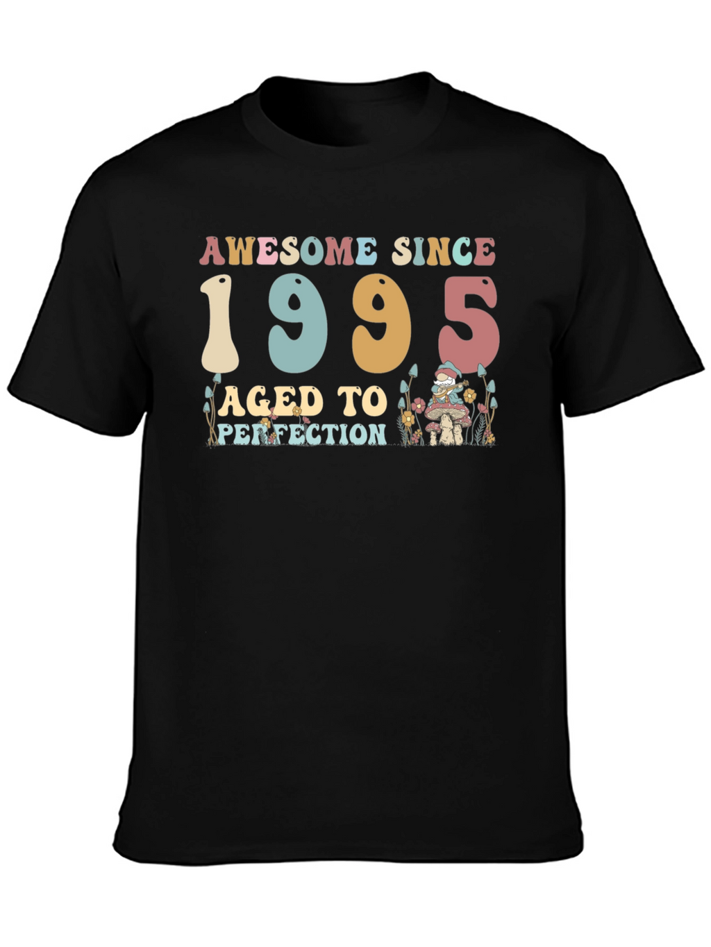 Awesome Since 1995 Aged to Perfection Tee