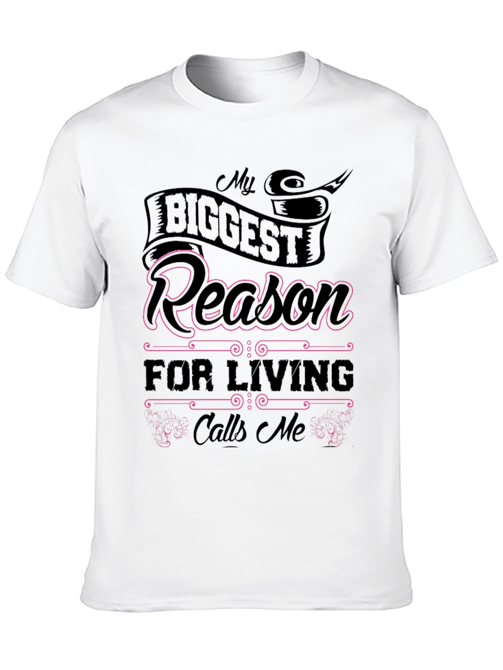 My Biggest Reason T-Shirt - Stylish & Comfortable