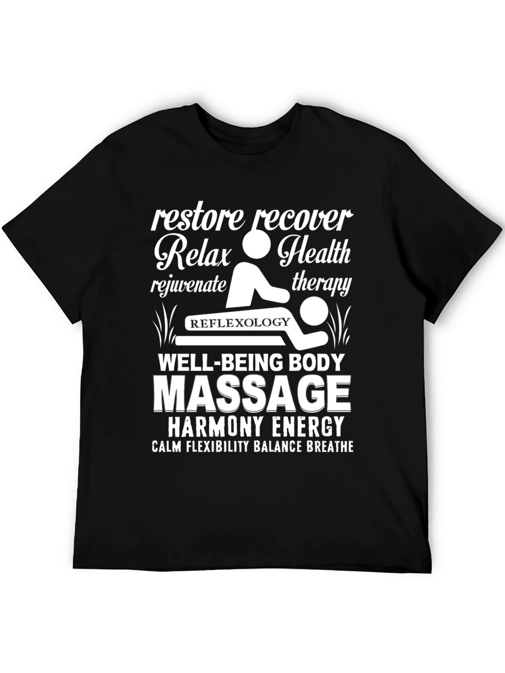 Relax Massage Therapy T-Shirt - Well-Being Body Harmony