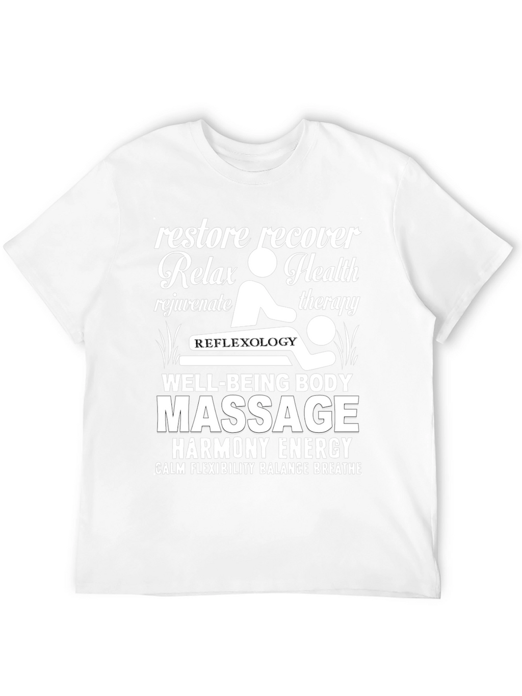 Relax Massage Therapy T-Shirt - Well-Being Body Harmony