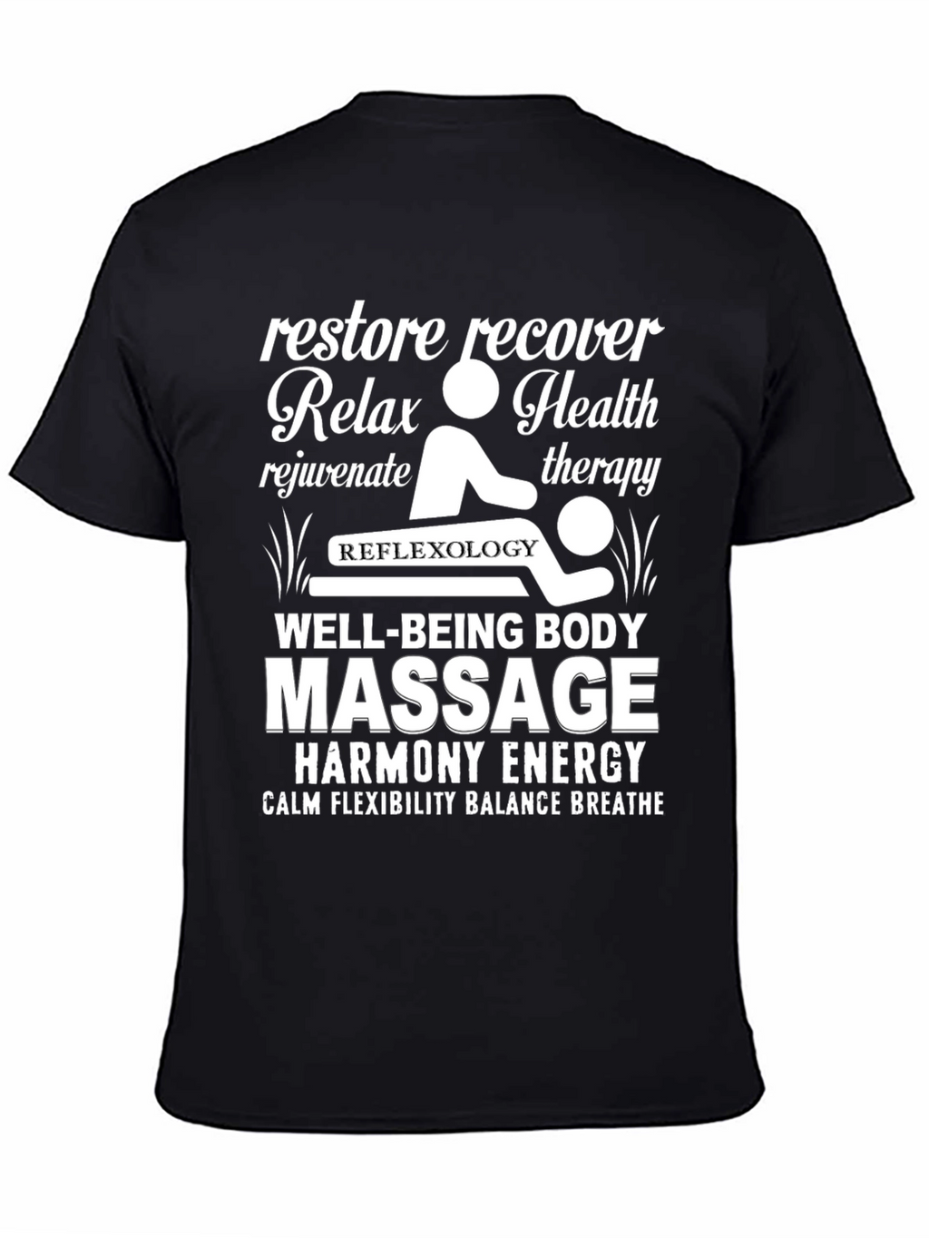 Relax Massage Therapy T-Shirt - Well-Being Body Harmony