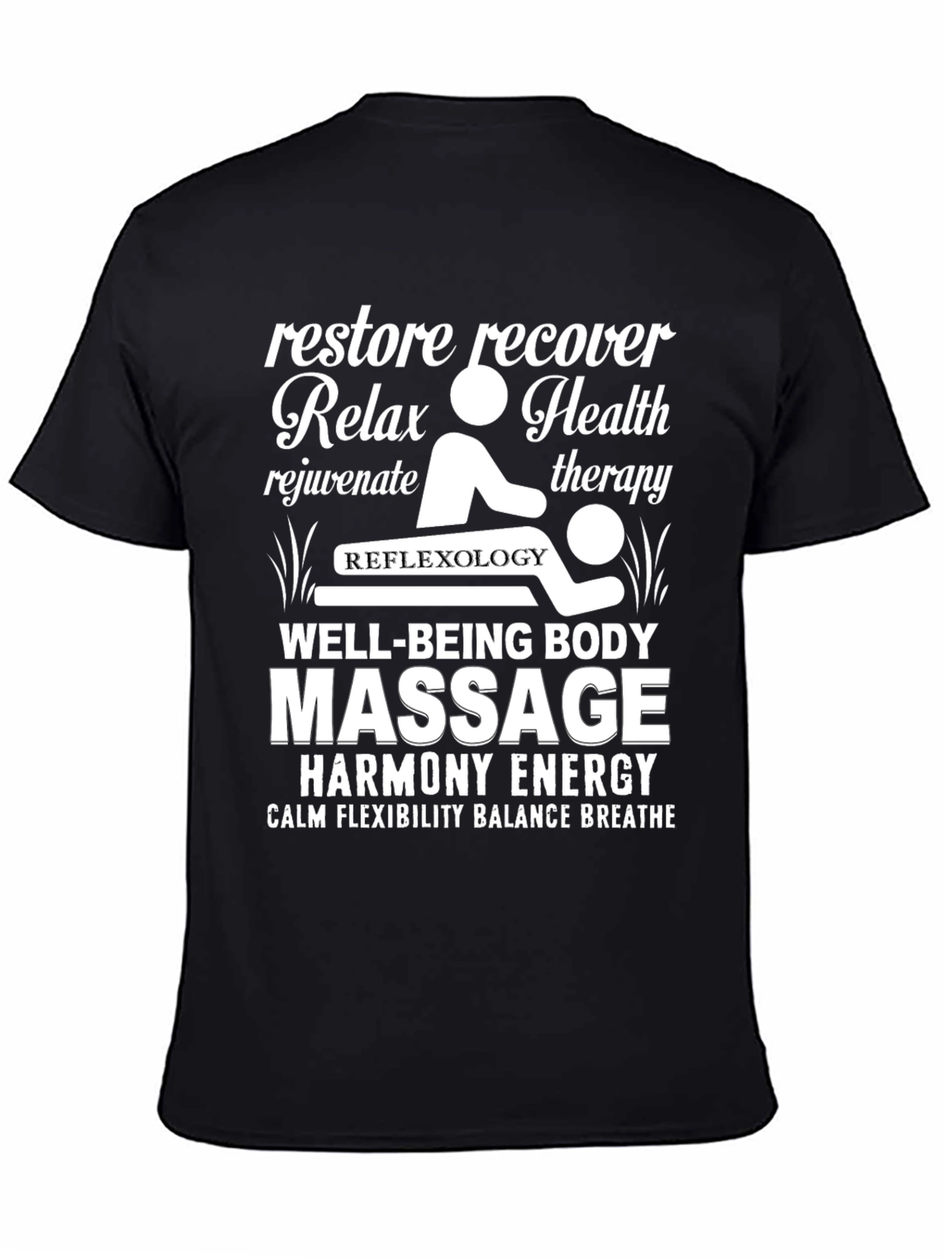 Relax Massage Therapy T-Shirt - Well-Being Body Harmony