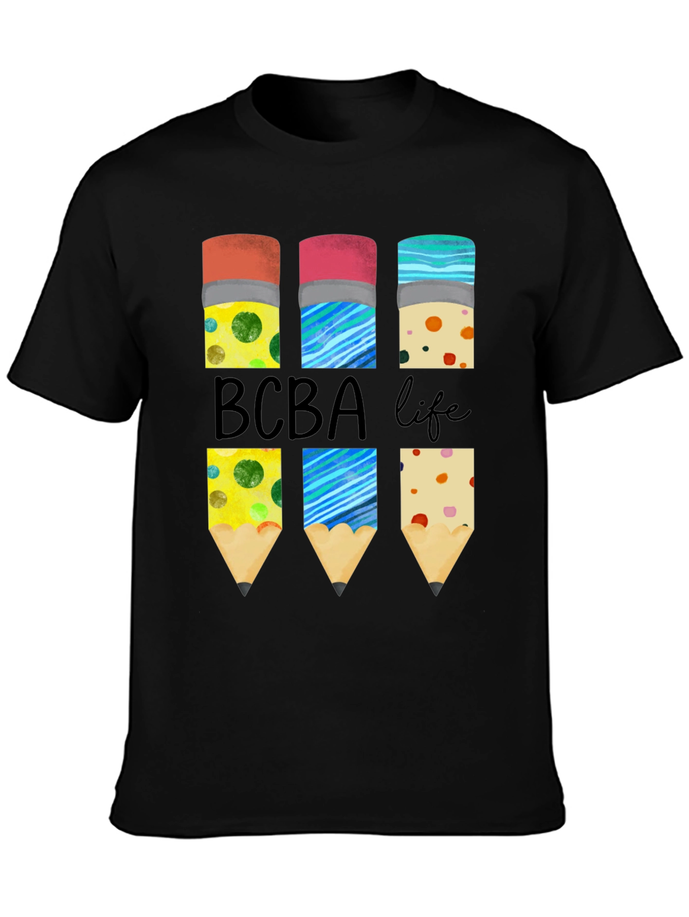BCBA Life Pencil T-Shirt