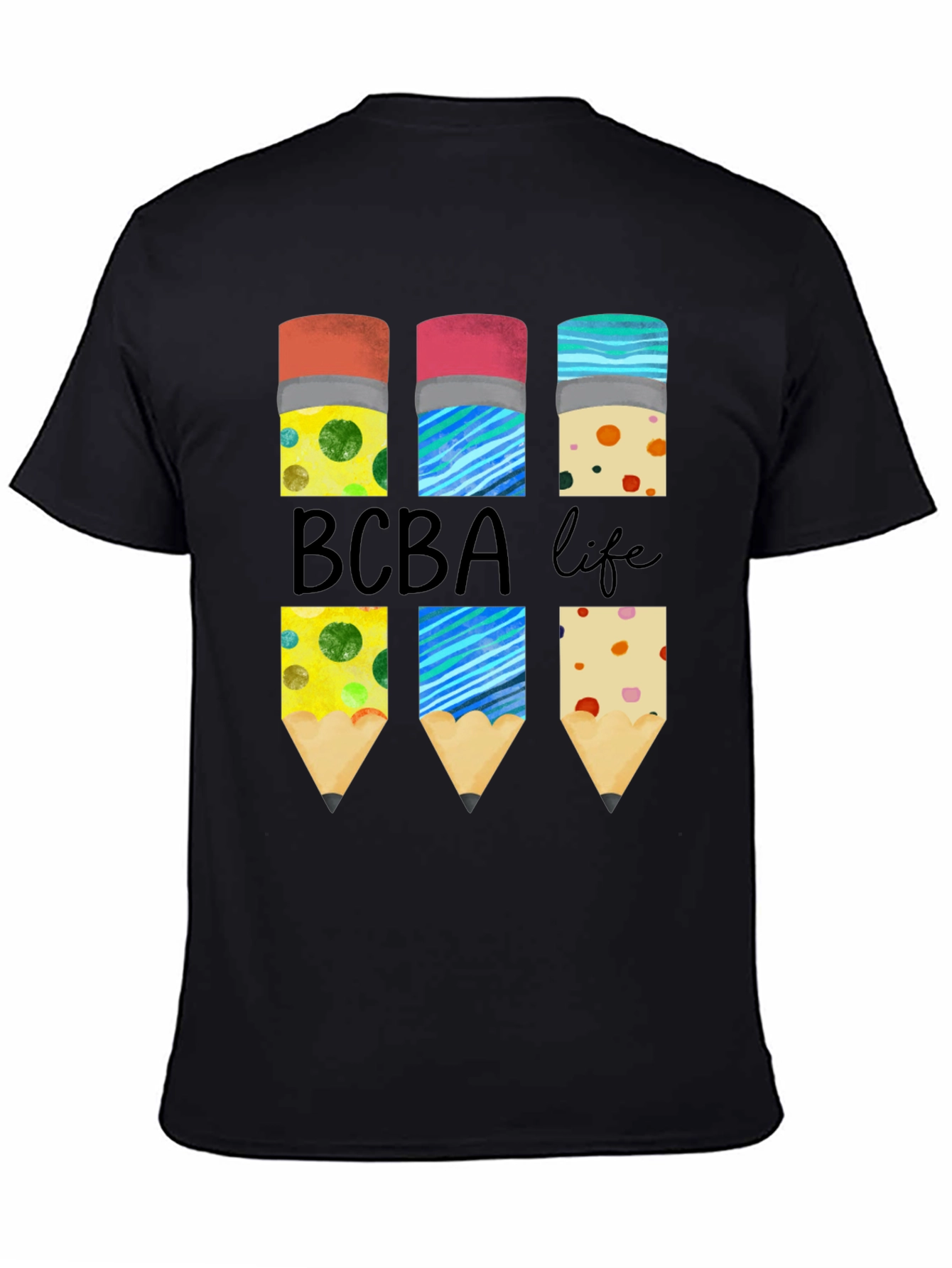 BCBA Life Pencil T-Shirt