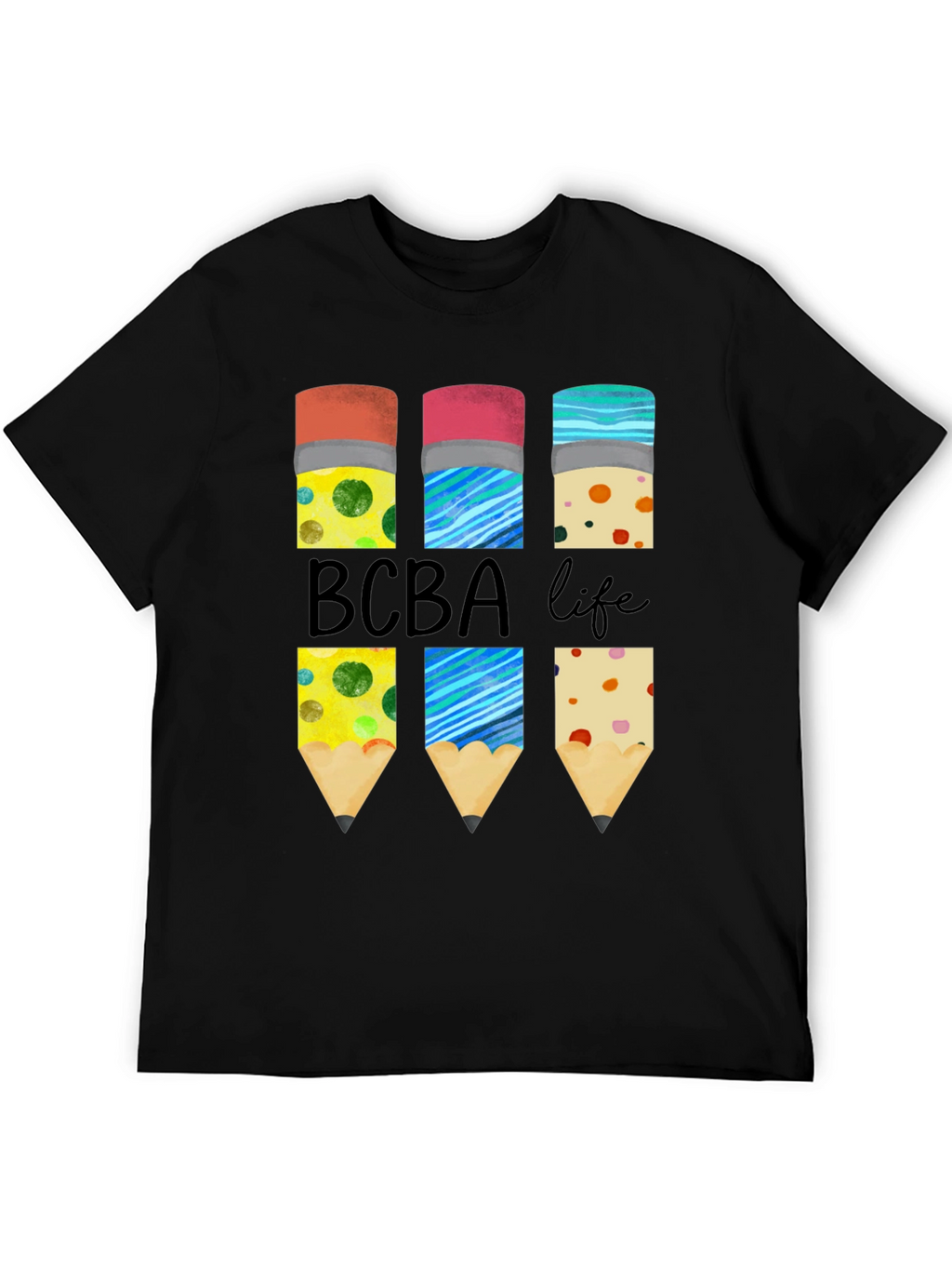 BCBA Life Pencil T-Shirt