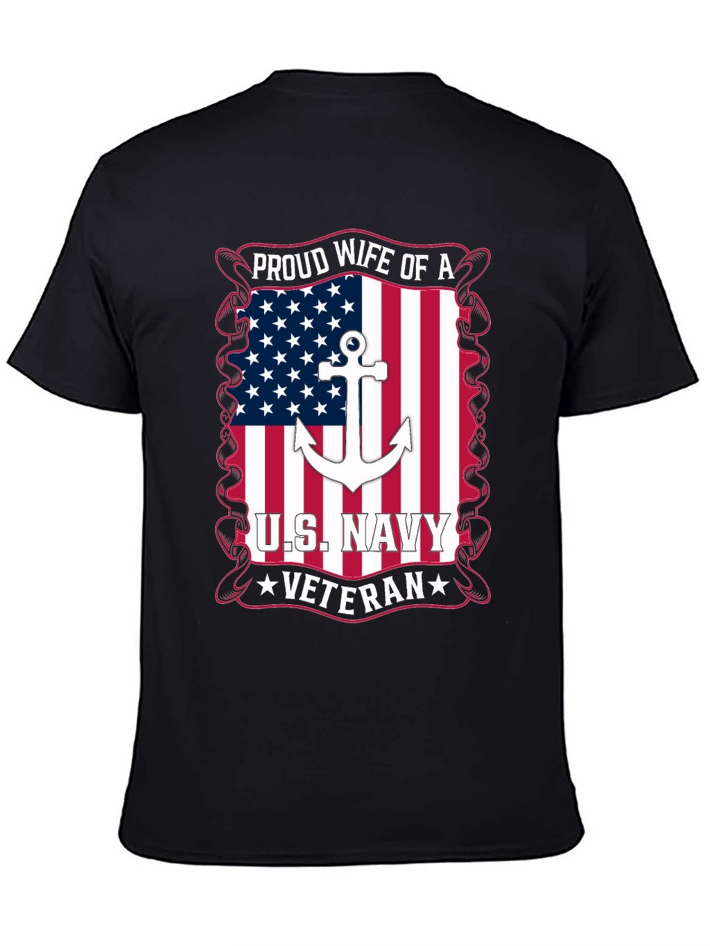 Proud Wife of a US Navy Veteran T-Shirt