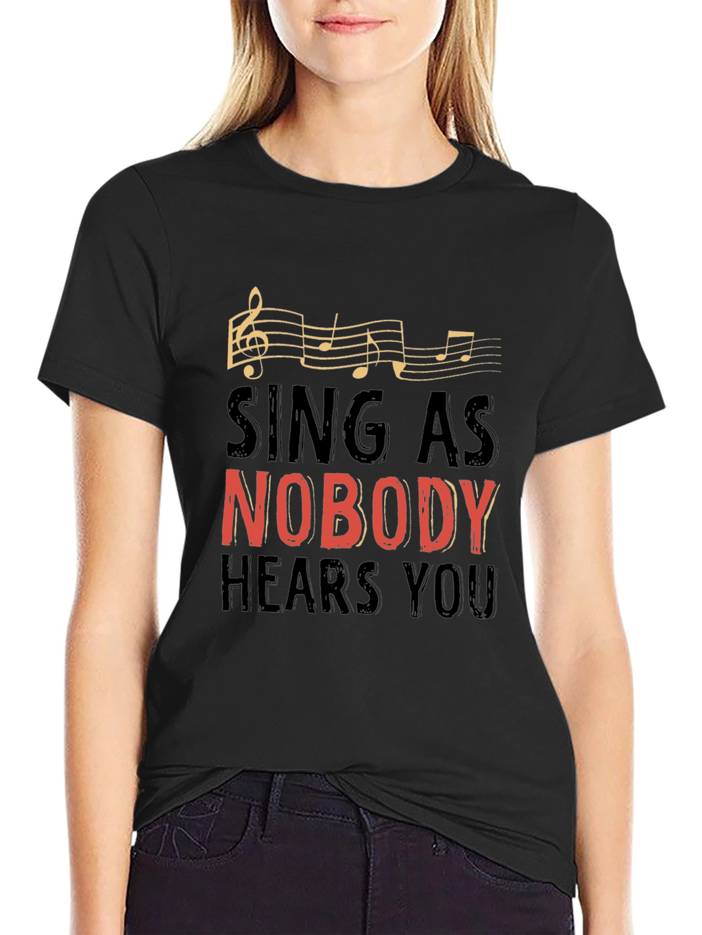 Sing As Nobody Hears You Graphic Tee